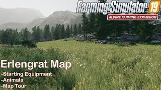 Farming Simulator 19 - Alpine Farming Expansion Gameplay - Erlengrat (Alpine Farming DLC)