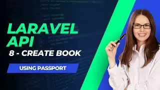 Laravel 9 : REST API With Passport ( Store Book API )