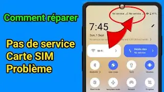 Comment résoudre le problème de carte SIM sans service sur Android