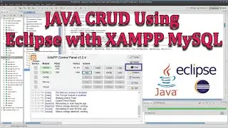 Java Programming using Eclipse - JAVA CRUD with XAMPP MySQL