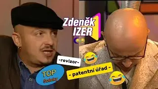 Zdeněk Izer - REVIZOR & PATENTNÍ ÚŘAD 😂 nejlepší scénky