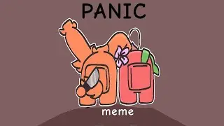 Panic Animation Meme (Among us) (Remake)