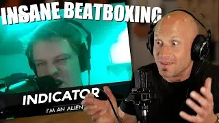 My first attempt at understanding BEATBOXING... INDICATOR 🇳🇱| I'M AN ALIEN is CRAZY!