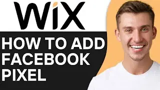 HOW TO ADD FACEBOOK META PIXEL TO WIX WEBSITE (2024)