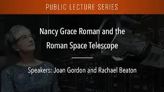 Nancy Grace Roman and the Roman Space Telescope