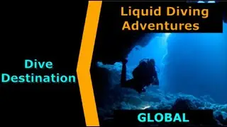 Diving Global, Liquid Diving, Destination Spotlight for Scuba.Digital The #1 Online Dive Show