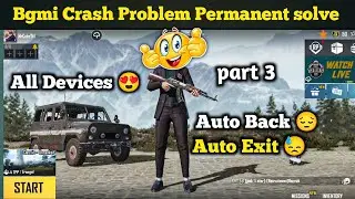 Finally Bgmi Crash Problem Permanent Solution Is Here | Bgmi Crash Problem Solve For All Devices