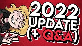 2022 CHANNEL UPDATE (+ Q&A)