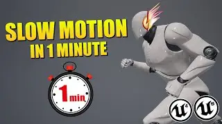 Unreal Engine - Slow Motion In 1 Minute (Tutorial)