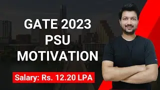 GATE 2023 PSU MOTIVATION (MUST WATCH)