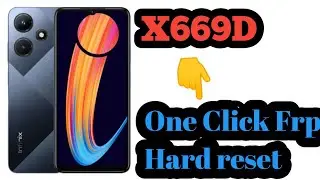 Infinix X669D One Click FRP and HardReset (infinix 30i)