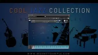 Cool Jazz Collection - Indepth Walkthrough - Kontakt Instrument