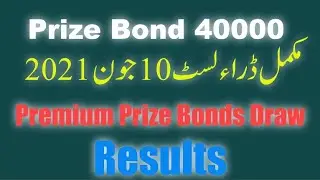 40000 Registered Prize bond Official Draw List 10.06.2021