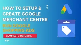 How to Create a Google Merchant Center Account | Google Merchant Tutorial (2023)