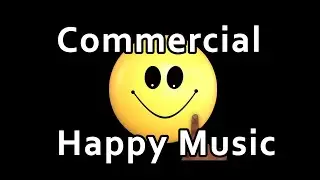 Happy Commercial Music