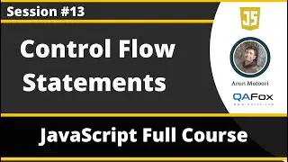 Conditional Statements in JavaScript - if, if else, if else if else & switch (JavaScript - Part 13)