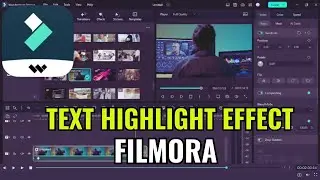 How To Make Text Highlight Effect In Filmora