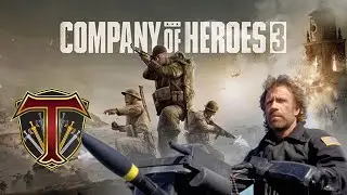 Company Of Heroes 3 ! The Haggard Heroes Rise!