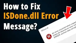 How to Fix ISDone.dll Error While Installing Games? [ Tutorial ]