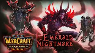 EMERALD NIGHTMARE Race Showcase Gameplay - Warcraft 3 Custom Race Review