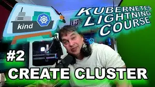 Kubernetes Lightning Course : CREATE BASIC CLUSTER