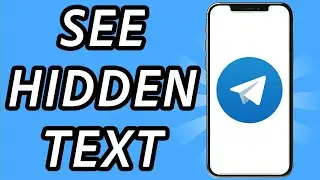 How to see hidden text on Telegram, is it possible?