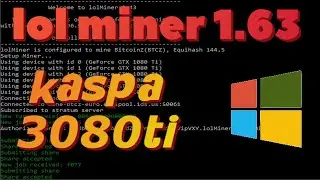 LolMiner 1.63 тест KASPA на RTX 3080ti Windows. Выгодный майнинг в криптозиму