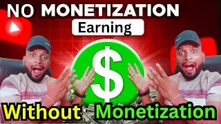 How to make Money on Youtube without Monetization (Hindi)