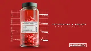 Technikore x Redhot - Bass Addict [OneSeventy]