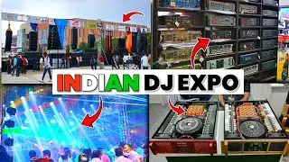 Indian Dj Expo new delhi घर बैठे देखें | indian dj expo me kaun kaun si company ayi thi full details