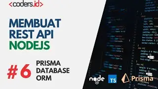 Prisma ORM NestJS  - REST API NodeJS | Tutorial NodeJS Bahasa Indonesia