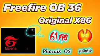 🔥 Original Freefire OB-36 ‼️X86‼️ Download in Tamil | 💯 60fps Guaranteed