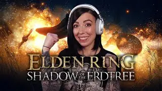 I got to play the Elden Ring DLC: Shadow of the Erdtree early!!!