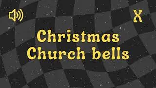 Christmas Church Bells - Sound Effect No Copyright