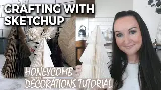 Crafting With SketchUp! Create a Honeycomb Tree Decoration With Me!