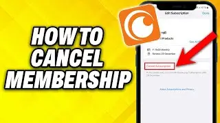 How To Cancel Crunchyroll Membership 2024