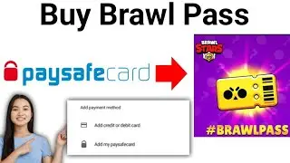 How To Buy Brawl Pass with Paysafecard (2024)