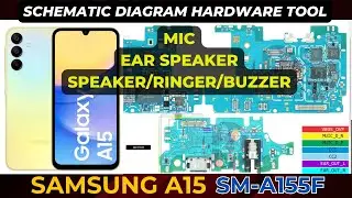 Samsung A15 SM-A155f Speaker / Buzzer / Ringer and Mic problem Schematic Diagram | DMR SOLUTION