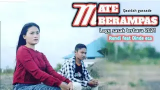 Lagu sasak MATE BERAMPAS Rendi feat Dinde echa || Official Musik Video