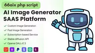 AI Content, Chat Bot, Images Generator Source Code - 66AIX PHP Script