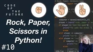 Python Tutorial for Beginners #10 - How to Program Rock, Paper, Scissors in Python!