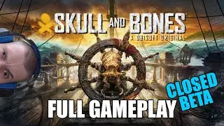 Skull and Bones: Full gameplay no commentary [CLOSED BETA]