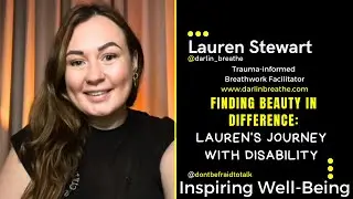 Finding Beauty in Differences: Lauren's Journey with Disability