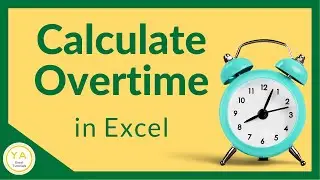 How to Calculate Overtime in Excel - Tutorial