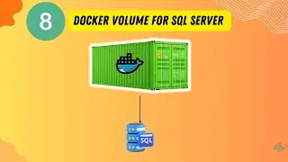#8 - Docker Volumes for SQL Server to persist data