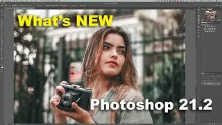 What's NEW in PHOTOSHOP 2020 Ver 21.2