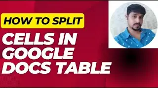 How to split cells in Google Docs table