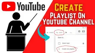 How To Create A Playlist On Youtube Channel 2021