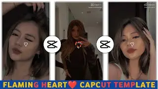 Flaming Heart Reels Editing | Flaming Heart Capcut Template | Instagram Trending Reels Editing