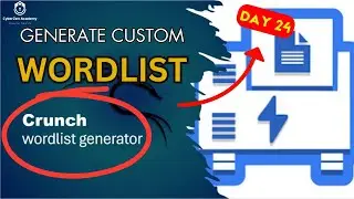 Day 24-Crunch Complete Tutorial | How to Use Crunch Tool | How to Create Wordlists |